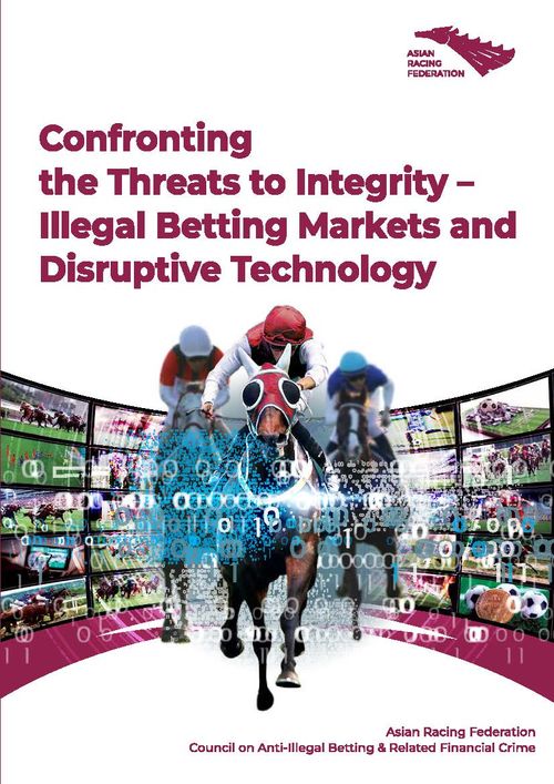 Confronting the Threats to Integrity - Illegal Betting Markets and Disruptive Technology